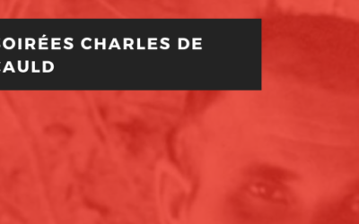 Invitation exceptionnelle à notre soirée Charles de Foucauld !